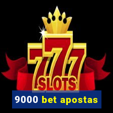 9000 bet apostas